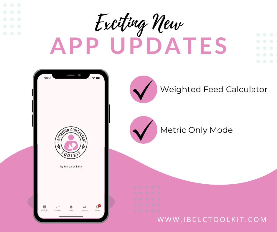 New in Lactation Consultant Toolkit: Weighted Feeds + Metric-Only Mode!